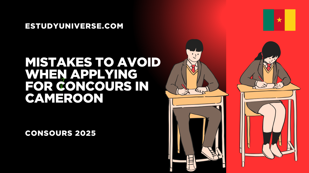 Mistakes to Avoid When Applying for Concours in Cameroon 1 Concours in Cameroon