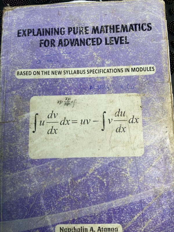 Explaining Pure-Mathematics for Advanced Level by Naphtalin A. Atanga (Fairly Used) e learning for africa