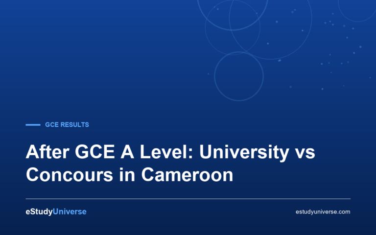 After GCE A Level: University vs Concours in Cameroon