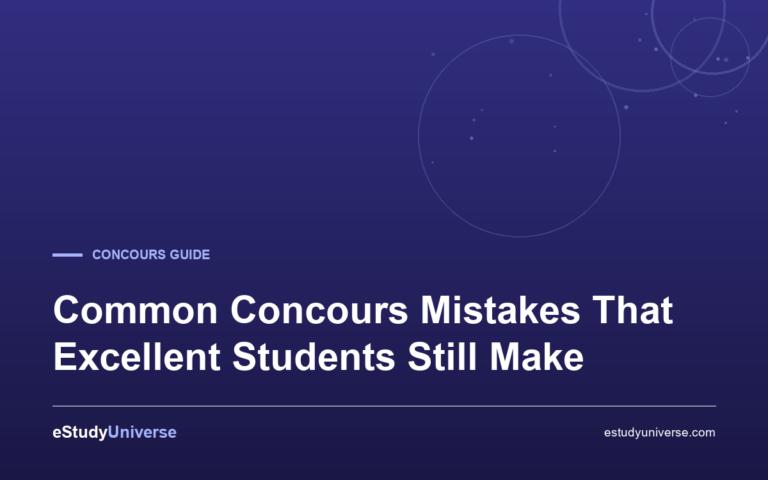 Common Concours Mistakes That Excellent Students Still Make