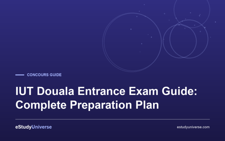 IUT Douala Entrance Exam Guide: Complete Preparation Plan