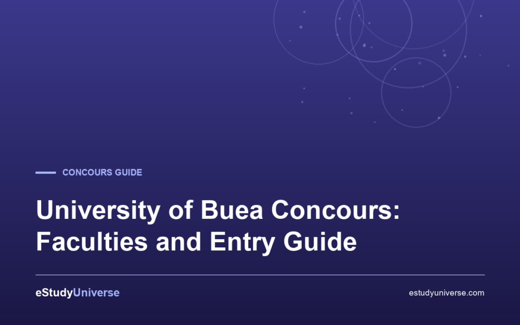 University of Buea Concours: Faculties and Entry Guide 43 University of Buea Concours: Faculties and Entry Guide